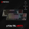 Fantech ATOM TKL MK876 Mechanical Keyboard price in pakistan-eezepc-3